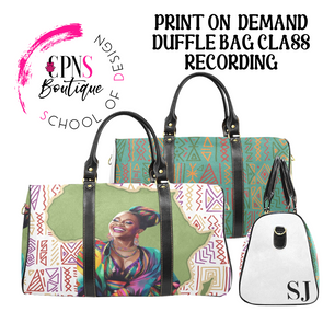Travel Duffel Bag Print on Demand class RECORDING