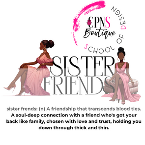 Sisterfriends Digital Graphic