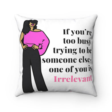 Be Yourself Square Pillow