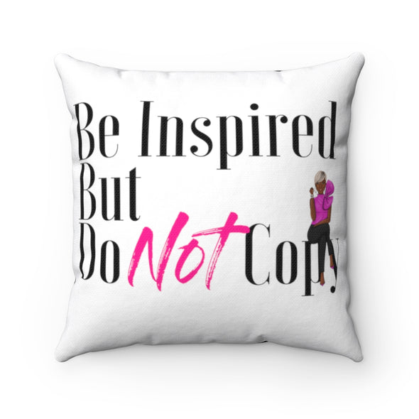 Be Inspired Square Pillow