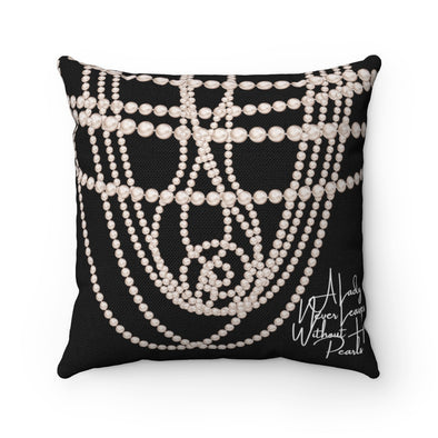 Never Leave Without Your Pearls Square Pillow Case