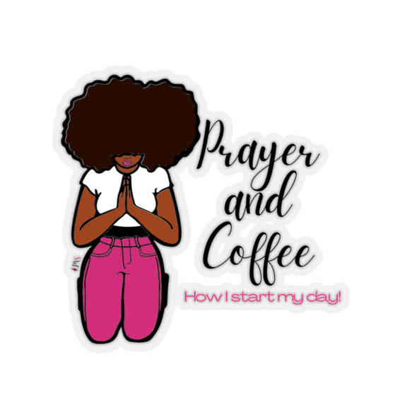 Coffee and Prayer Stickers
