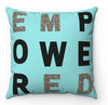 EMPOWERED set of 3 Square Pillow